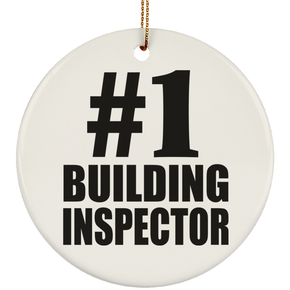 Number One #1 Building Inspector - Circle Ornament