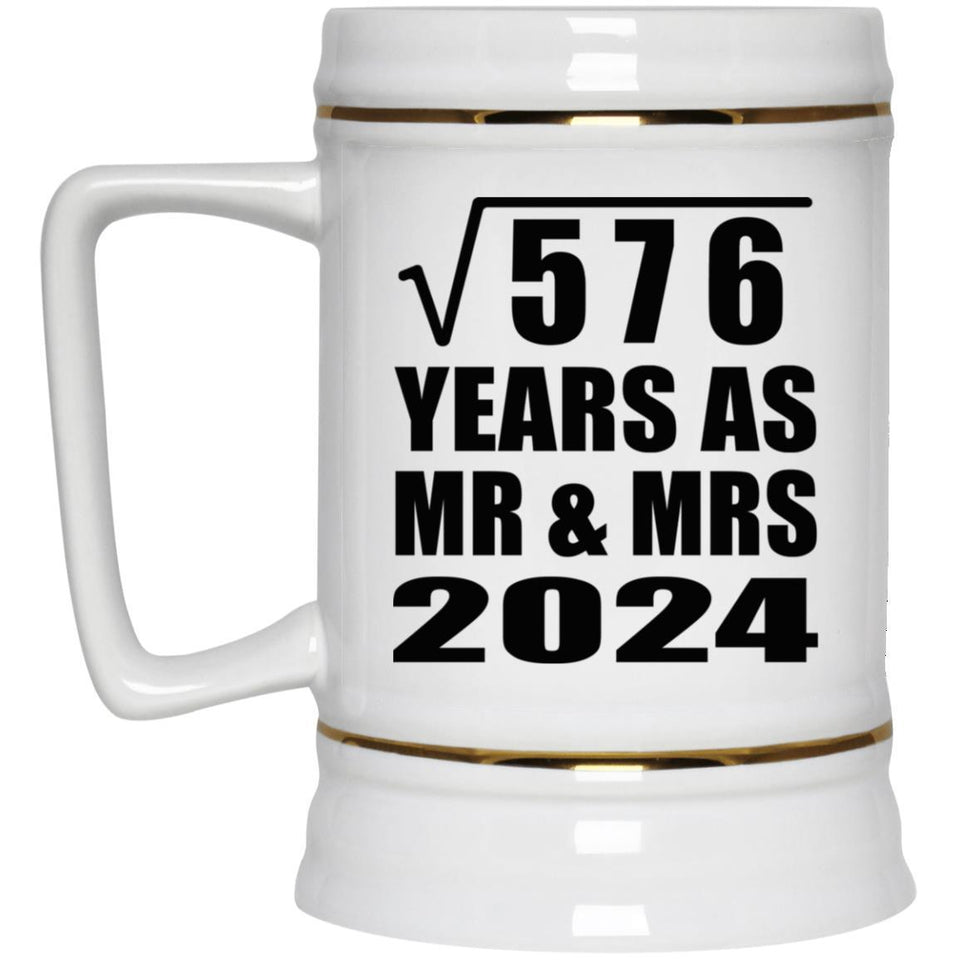24th Anniversary Square Root of 576 Years As Mr & Mrs 2024 - Beer Stein