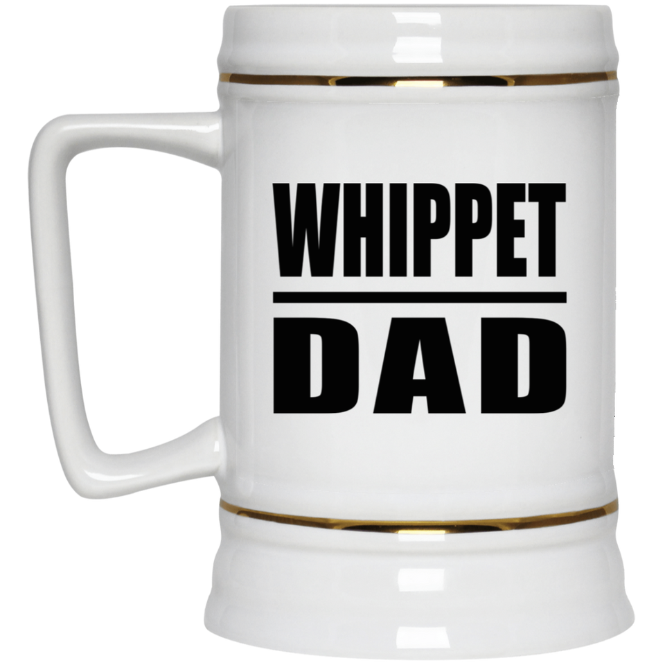 Whippet Dad - Beer Stein