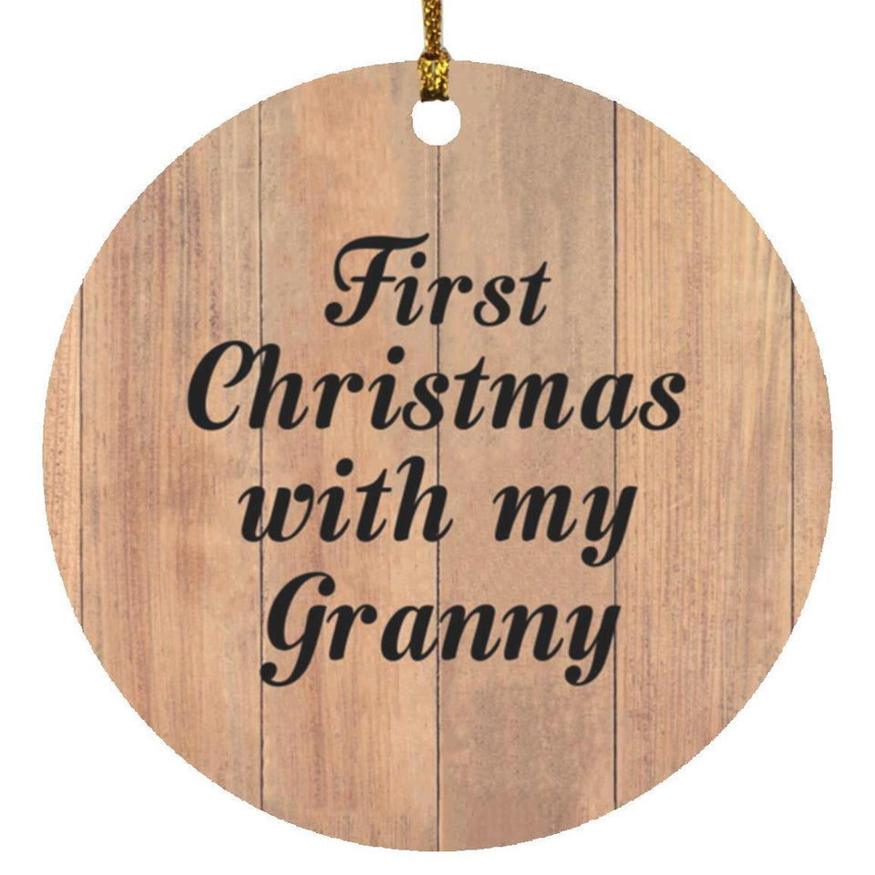 First Christmas With My Granny - Circle Ornament C