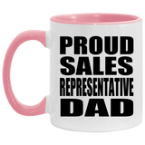 Proud Sales Representative Dad - 11oz Accent Mug Pink