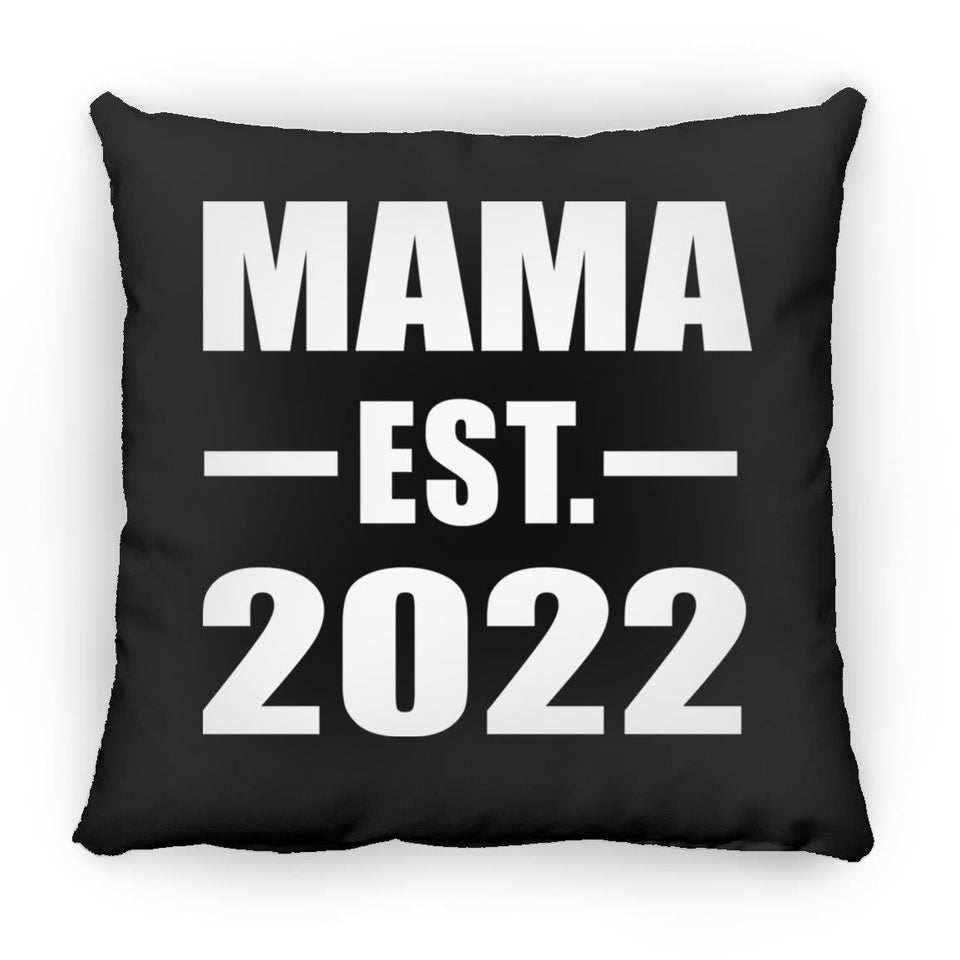Mama Established EST. 2022 - Throw Pillow Black