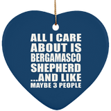 All I Care About Is Bergamasco Shepherd - Heart Ornament
