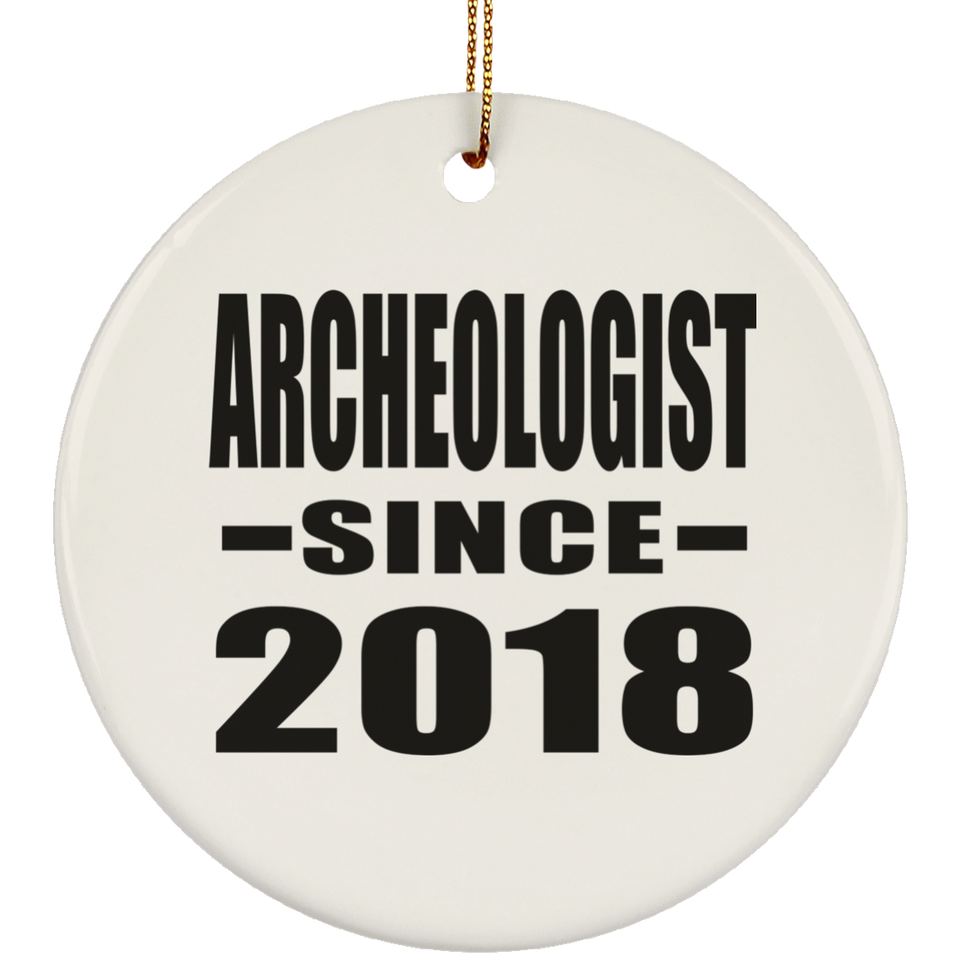 Archeologist Since 2018 - Circle Ornament