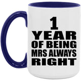1st Anniversary 1 Year of Being Mrs Always Right - 15oz Accent Mug Purple