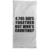 13th Anniversary 4,745 Days Together But Who's Counting - Hand Towel