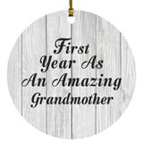 First Year As An Amazing Grandmother - Circle Ornament F