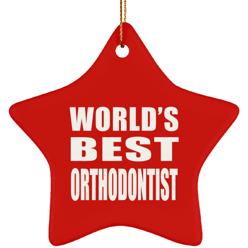 World's Best Orthodontist - Star Ornament