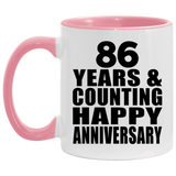 Happy 86th Anniversary 86 Years & Counting - 11oz Accent Mug Pink