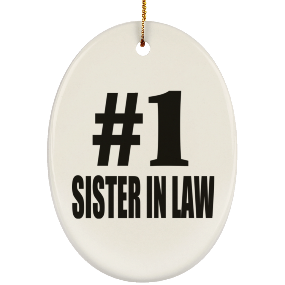 Number One #1 Sister In Law - Oval Ornament