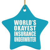 World's Okayest Insurance Underwriter - Star Ornament