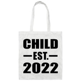 Child Established EST. 2022 - Tote Bag White