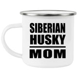 Siberian Husky Mom - 12oz Camping Mug