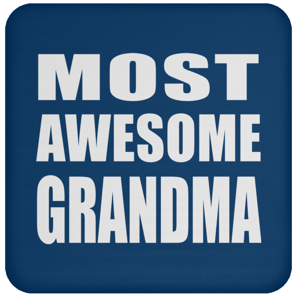 Most Awesome Grandma - Drink Coaster