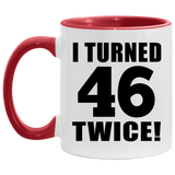 92nd Birthday I Turned 46 Twice - 11oz Accent Mug Red