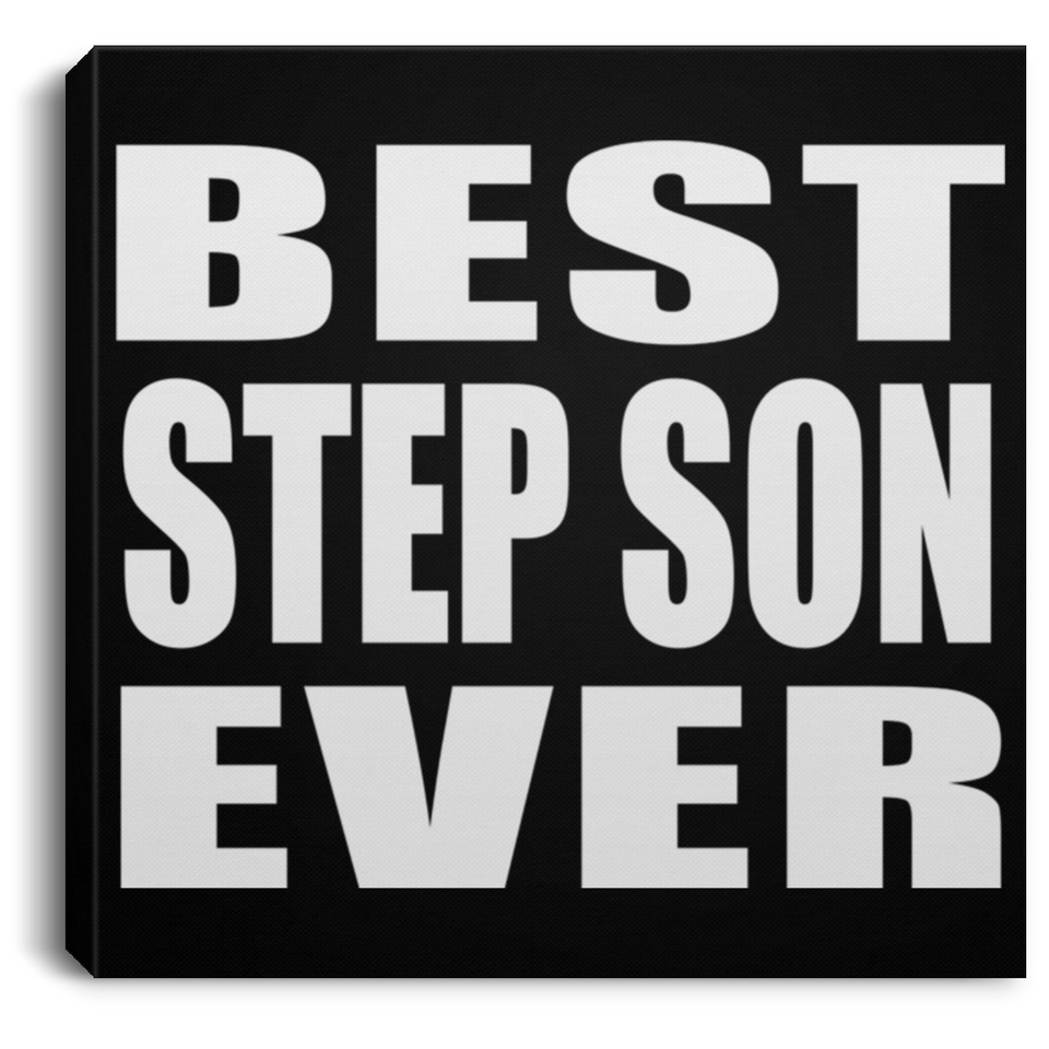 Best Step Son Ever - Canvas Square