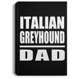 Italian Greyhound Dad - Canvas Portrait