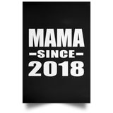 Mama Since 2018 - Poster Portrait