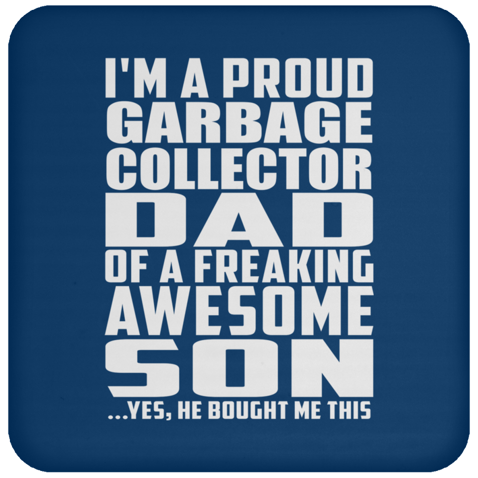 Proud Garbage Collector Dad Of Awesome Son - Drink Coaster