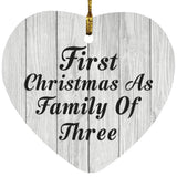 First Christmas As Family Of Three - Heart Ornament F