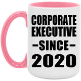 Corporate Executive Since 2020 - 15oz Accent Mug Pink