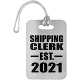 Shipping Clerk Established EST. 2021 - Luggage Bag Tag