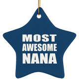Most Awesome Nana - Star Ornament