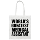 World's Greatest Medical Assistant - Tote Bag White