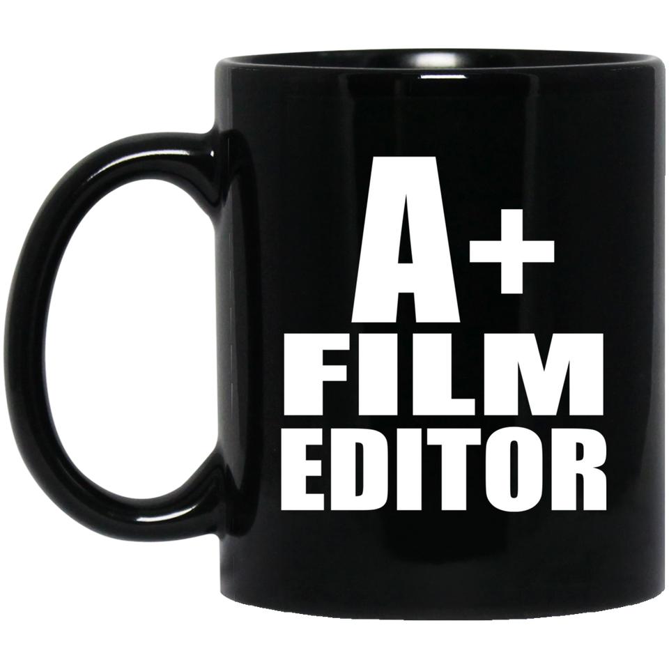 A+ Film Editor - 11oz Coffee Mug Black
