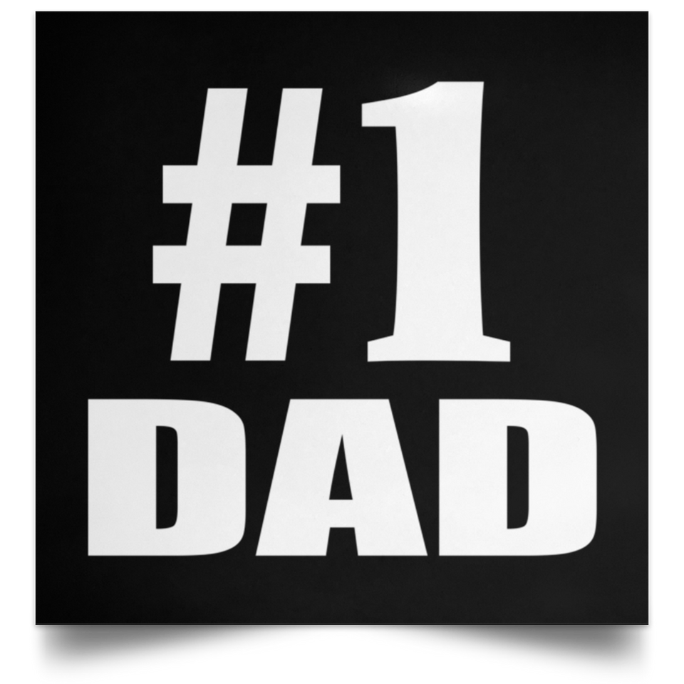 Number One #1 Dad - Poster Square