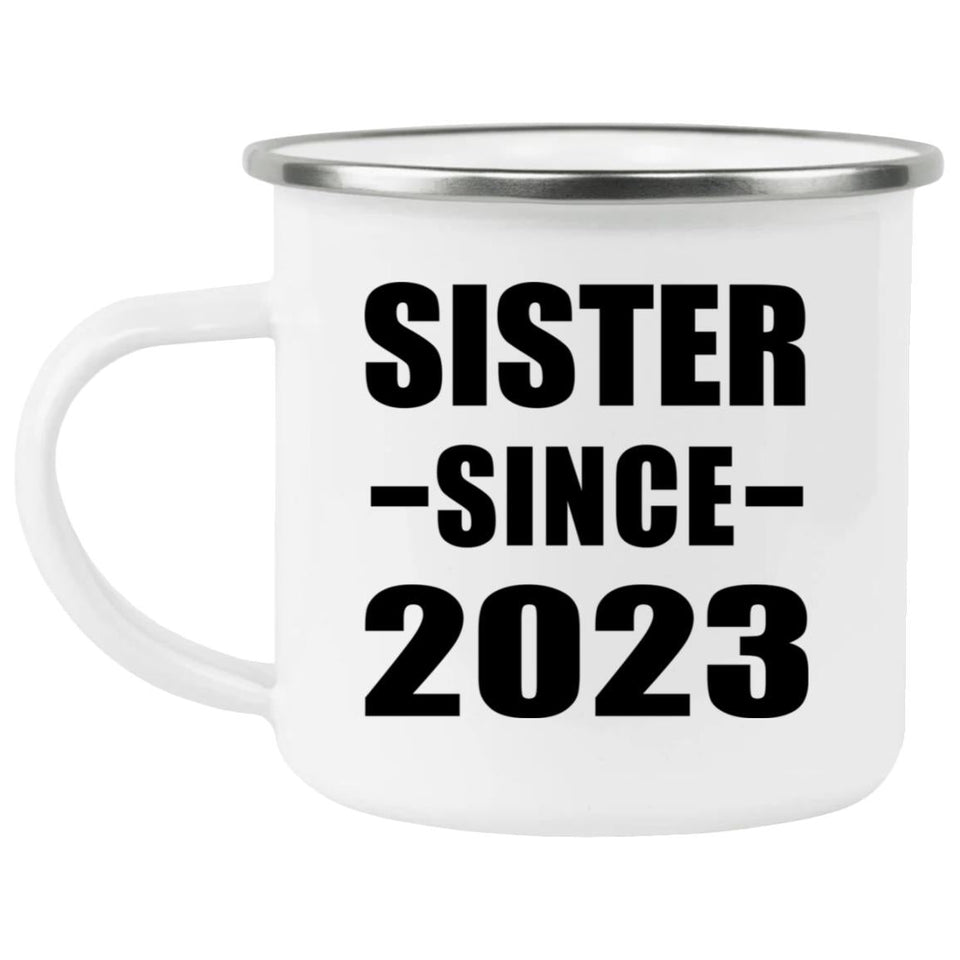 Sister Since 2023 - 12oz Camping Mug
