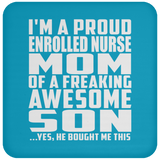 Proud Enrolled Nurse Mom Of Awesome Son - Drink Coaster
