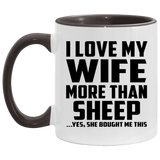 I Love My Wife More Than Sheep - 11oz Accent Mug Black