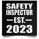 Safety Inspector Established EST. 2023 - Poster Square