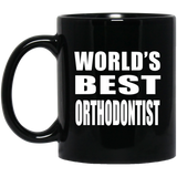 World's Best Orthodontist - 11 Oz Coffee Mug Black