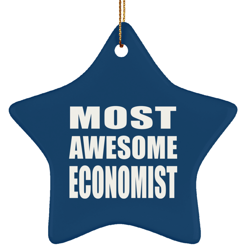 Most Awesome Economist - Star Ornament