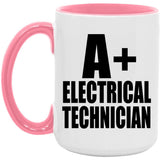 A+ Electrical Technician - 15oz Accent Mug Pink