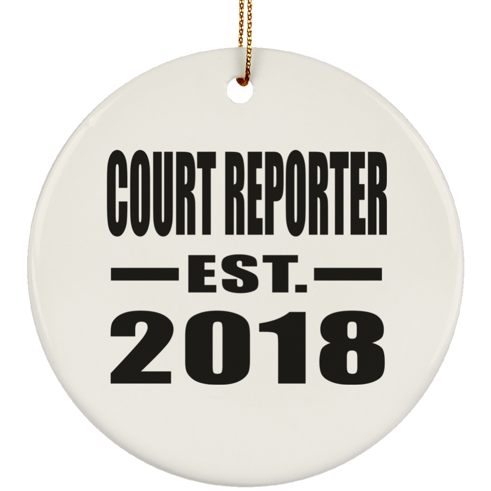 Court Reporter Established EST. 2018 - Circle Ornament