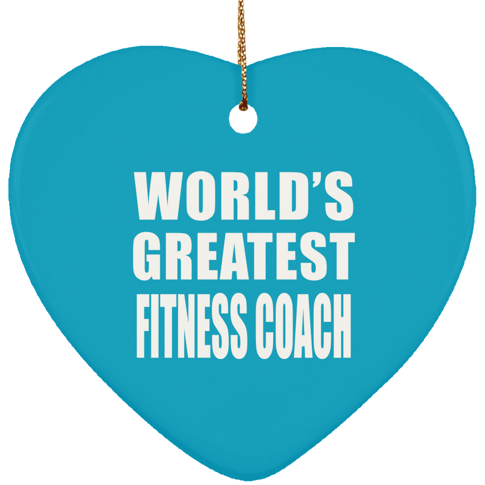 World's Greatest Fitness Coach - Heart Ornament