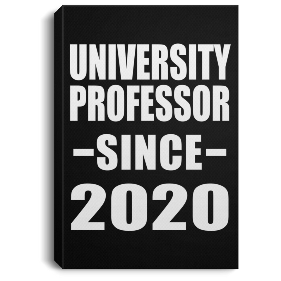University Professor Since 2020 - Canvas Portrait