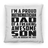 Proud Mathematician Dad Of Awesome Son - Throw Pillow