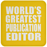 World's Greatest Publication Editor - Drink Coaster