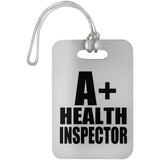 A+ Health Inspector - Luggage Bag Tag