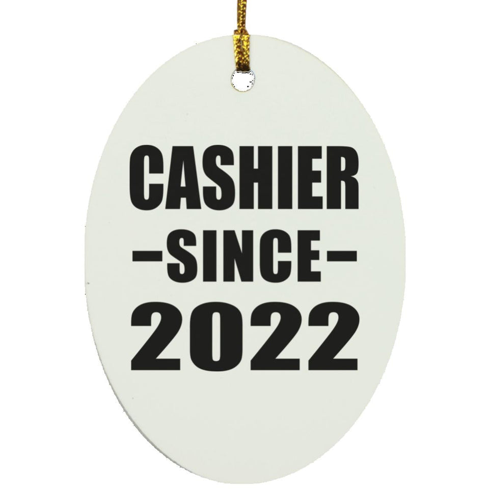 Cashier Since 2022 - Oval Ornament