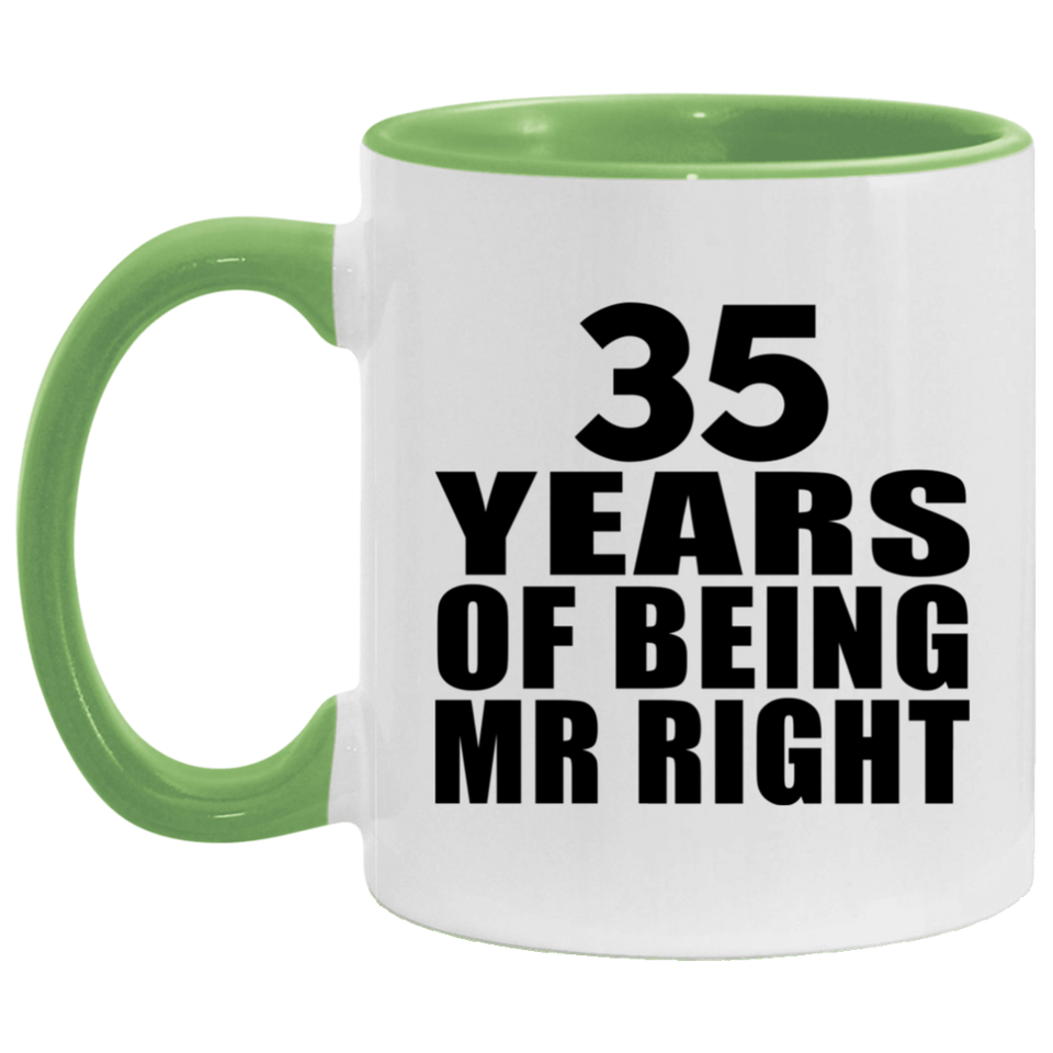35th Anniversary 35 Years Of Being Mr Right - 11oz Accent Mug Green