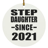 Step Daughter Since 2021 - Circle Ornament