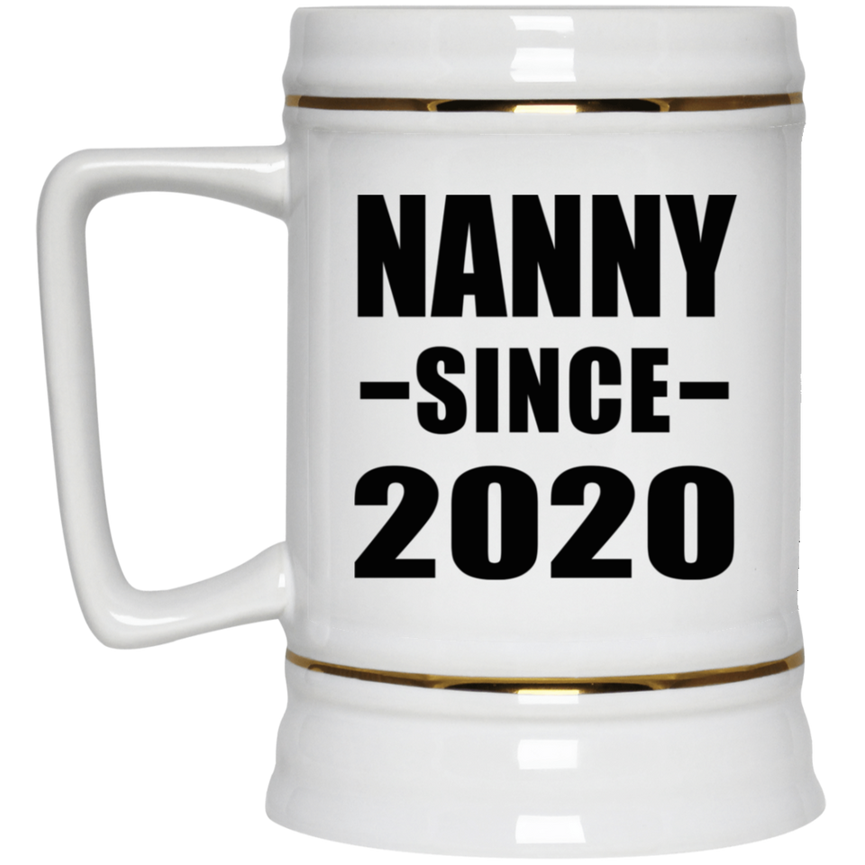 Nanny Since 2020 - Beer Stein