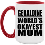 Geraldine World's Okayest Mum - 15oz Accent Mug Red