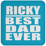 Ricky Best Dad Ever - Drink Coaster