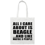 All I Care About Is Beagle - Tote Bag White